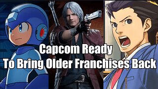 Capcom Is Bringing Old Gaming Franchises Back Mega Man/Devil May Cry/Ace Attorney + More
