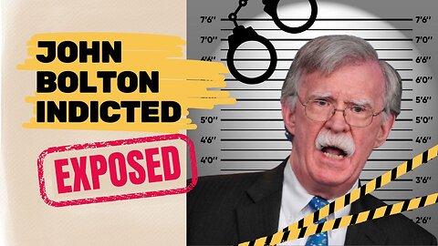 BREAKING: John Bolton INDICTED