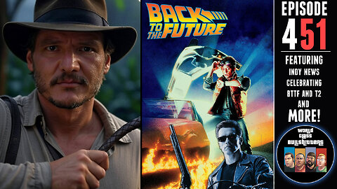 We Say NO Pedro Pascal as Indiana Jones| Back to the Future Turns 40 - WCBs451