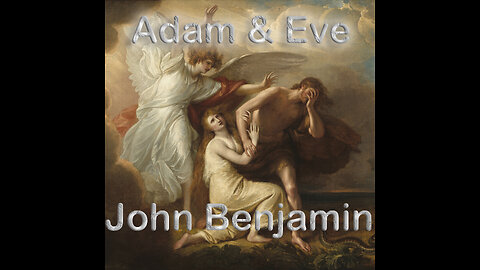 Adam & Eve 2025 John Benjamin from album Away