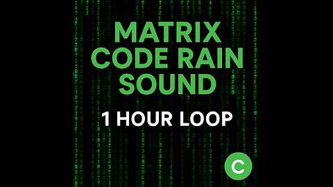 Matrix Code Rain Sound | 1 Hour Loop | cool_sounds_on_repeat