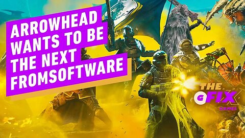Helldivers 2 Devs Want to Be the Next FromSoftware - IGN Daily Fix