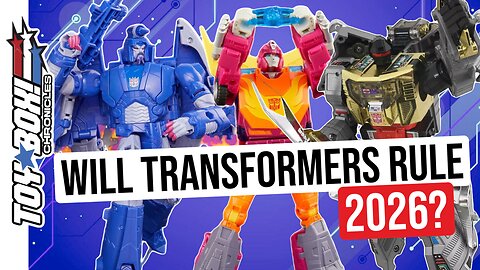 Will Transformers Rule 2026? Hasbro’s Big Plans & Collector Hype | Toy Box Chronicles