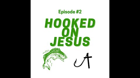 Our First Special Guest and Who's Mr. Walrus? - Hooked On Jesus Episode #2