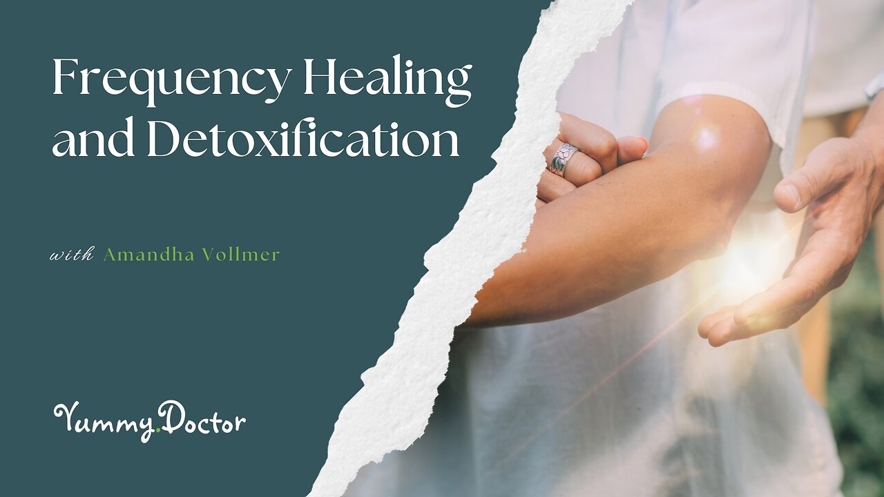 Frequency Healing and Detoxification