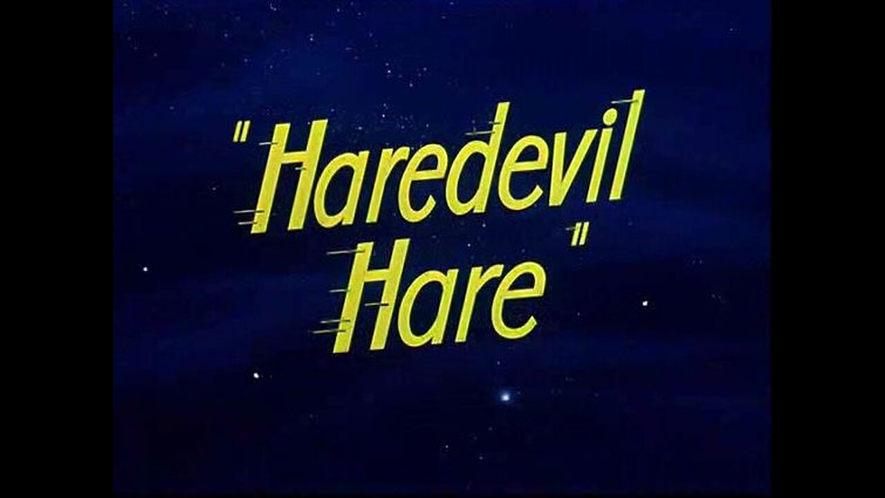 Looney Tunes - Bugs Bunny - Haredevil Hare (1948)