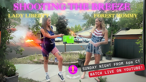 Shooting The Breeze with Forest Mommy!