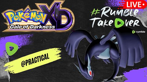 🟢 LIVE: Pokemon XD Gale of Darkness Stream - Road to 100 #rumbletakeover
