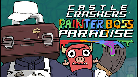 Castle Crashers - Painter Boss DLC Update