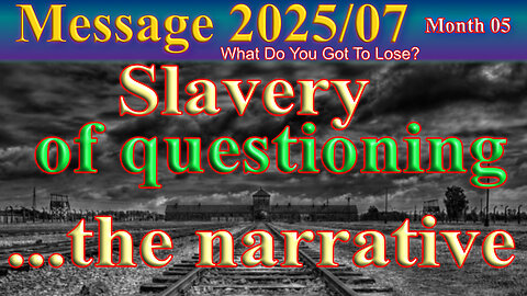 The Slavery of Questioning – the narrative