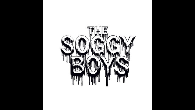 The Soggy Boys (Crashouts Guaranteed)