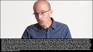 Yuval Noah Harari | "In the United States There Is a Legal Path Open for AIs to Become Legal Persons. It Can Open A Bank Account. It Can Earn Money." - 8/11/202 + China, Yuval Noah Harari & Elon Musk? + The Future of Money