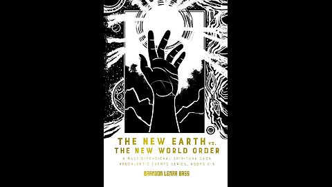 This Is Why I Wrote The New Earth vs. The New World Order