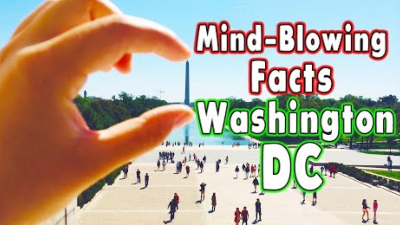 10 Mind-Blowing Facts about Washington DC (Interesting) 5/31/2021 ~ BY 'World According to Briggs'