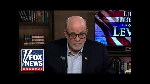 ‘TYRANNICAL’ - Mark Levin unloads on Democrats