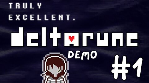 OH! SO IT'S THAT TYPE OF GAME! - Deltarune part 1 (DEMO)