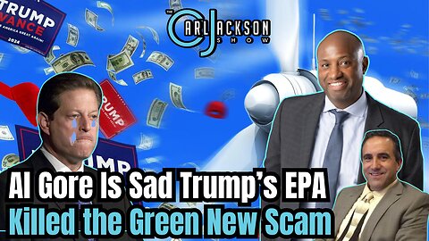 Al Gore Is Sad Trump’s EPA Killed the Green New Scam w/ Marc Morano