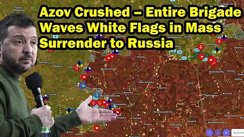 Azov Crushed - Entire Brigade Waves White Flags in Mass Surrender to Russia