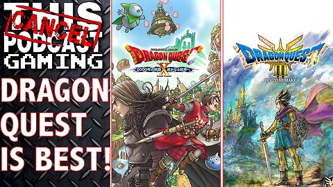MODDED DRAGON QUEST III 2D-HD REMAKE & DRAGON QUEST X VERSION 4: Dragon Quest Is Best! - CTP GAMING