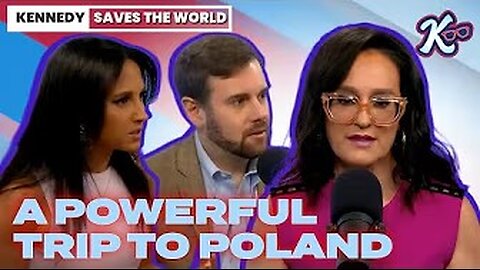 Kennedy Saves the World | A Powerful Trip to Poland | 6/25/2025