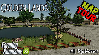Map Tour | Golden Lands | All Platforms | Farming Simulator 25