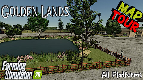 Map Tour | Golden Lands | All Platforms | Farming Simulator 25