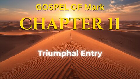 Mark 11 | Gospel of Mark Chapter 11 | Bible in English