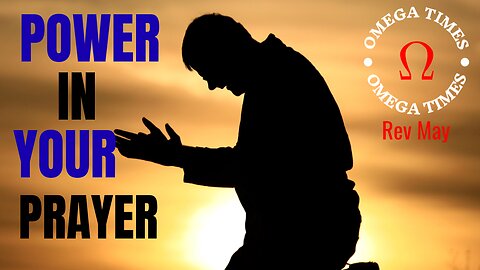 The Power In Your Prayers