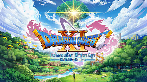Dragon Quest XI - Echoes of an Elusive Age 🛡 part 1