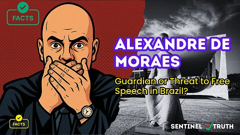 Alexandre de Moraes: guardian or threat to free speech in Brazil?