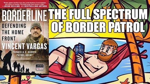 Borderline: Defending the Home Front by Vincent "Rocco" Vargas : The Border Patrol Spectrum