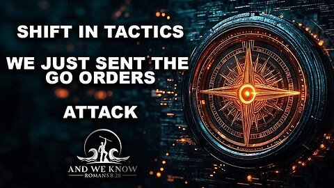 9.4.25- TRUMP drops 17 second MEMES, Go orders, ATTACK, Shift in TACTICS, Pray!