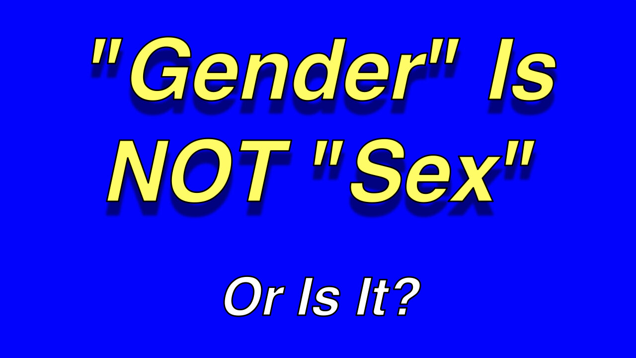 Gender vs Sex - Is It Different?