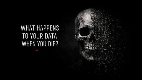 Your Digital Shadow Remains After You Die