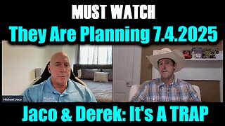 Michael Jaco & Derek Johnson: It's A TRAP 7.4.25 - We're Exposing What They Are Planning