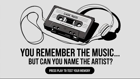 You know these songs!