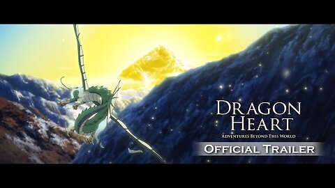 Dragon Heart - Reikai Tanbouki Main Trailer