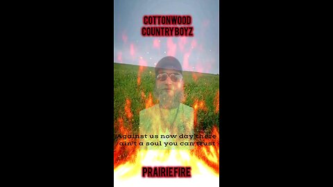 Prairie Fire coming to all platforms!! (Hillbilly Jesus)