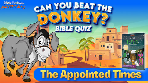 The Appointed Times Bible Quiz