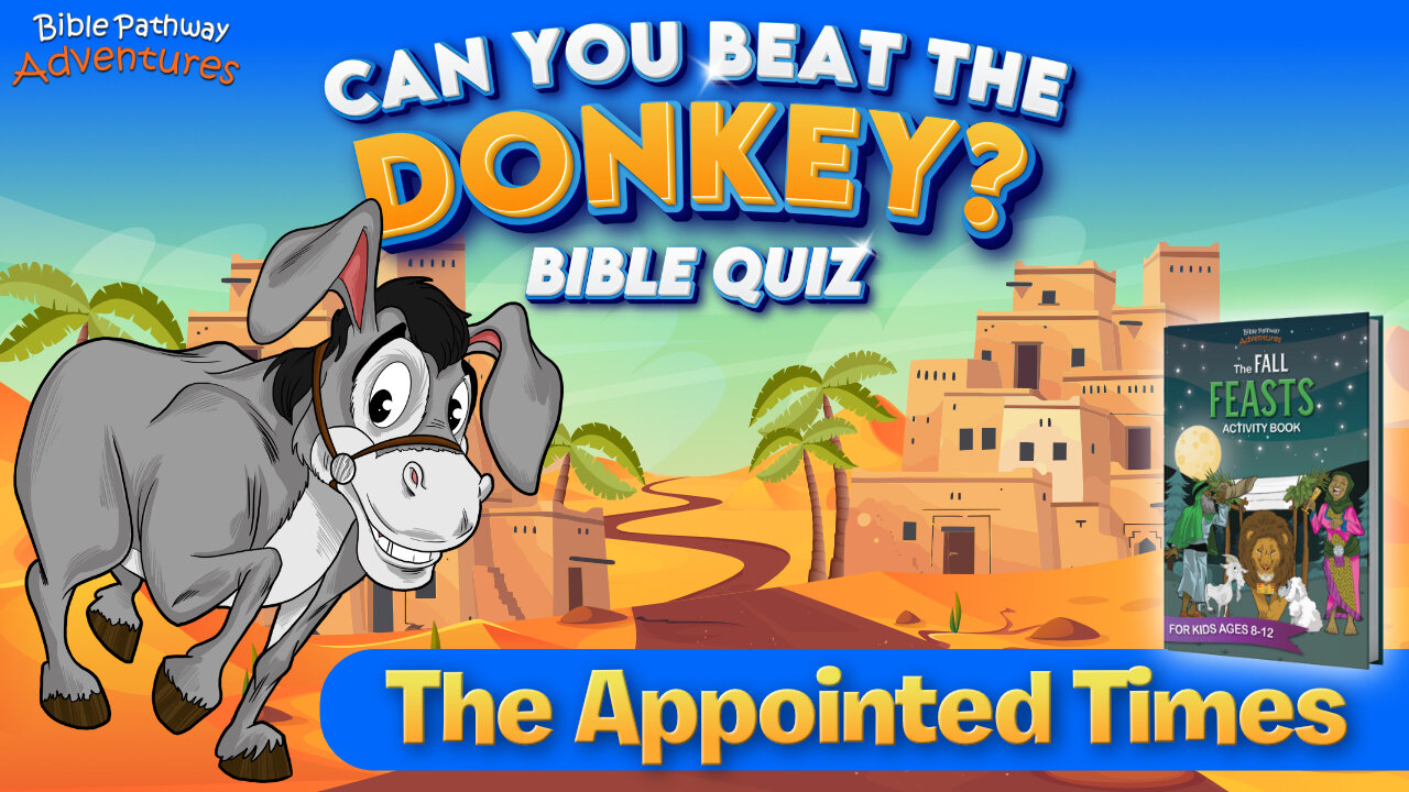 The Appointed Times Bible Quiz