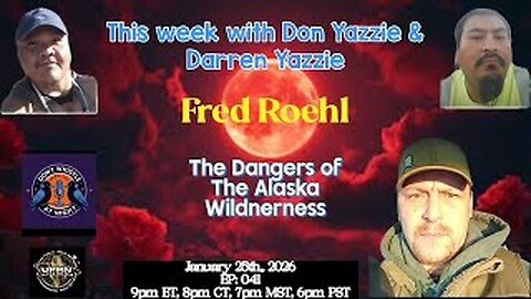 Don’t Whistle At Night_ The Dangers of The Alaska Wilderness, Sasquatch with Fred Roehl
