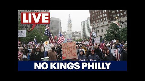 LIVE: 'No Kings' flagship protests in Philly