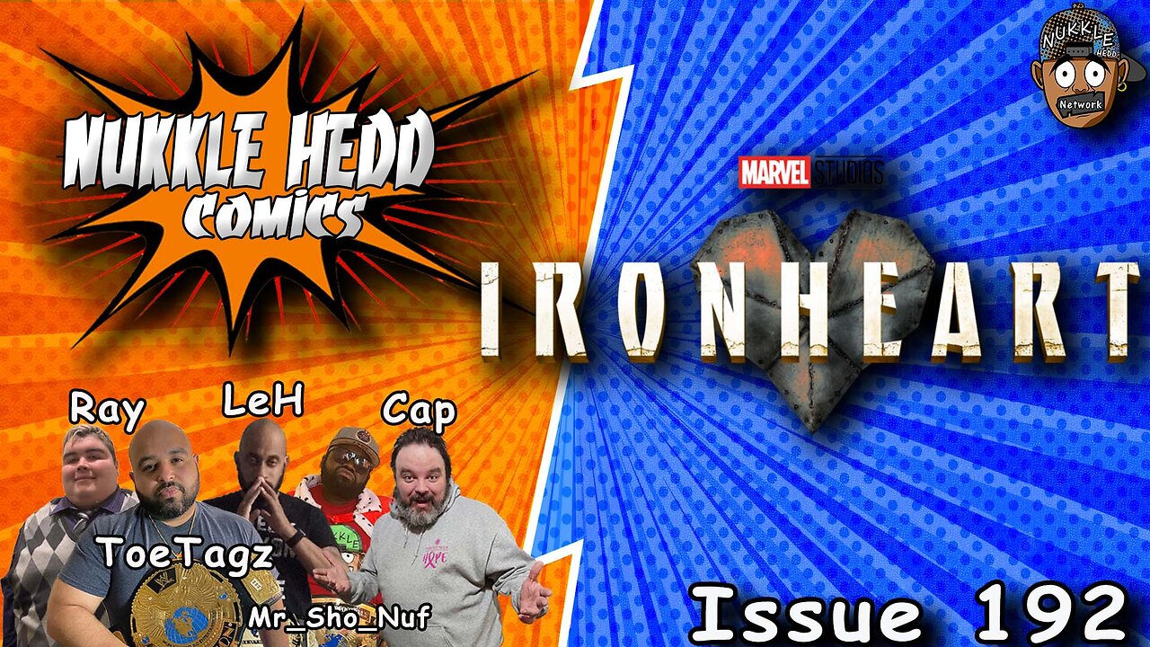 Nukkle HeDD Comics Issue 192- iron heart most disliked trailer #ironheart #disneyplus #mcu