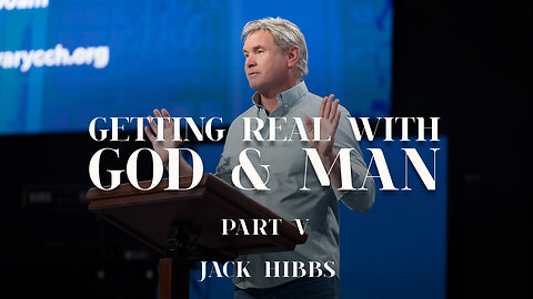 Getting Real Wit God & Man - Part 5