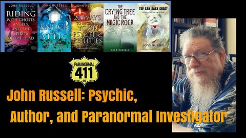 John Russell: Psychic, Author, and Paranormal Investigator