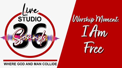 Worship Moment: I Am Free - 6/15/25