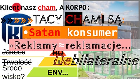 Klient nasz *cham* VS KORPO TACY CHAMI SĄ