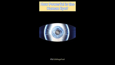 How Powerful is the Human Eye? #ScienceFacts #HumanEye #MegapixelVision