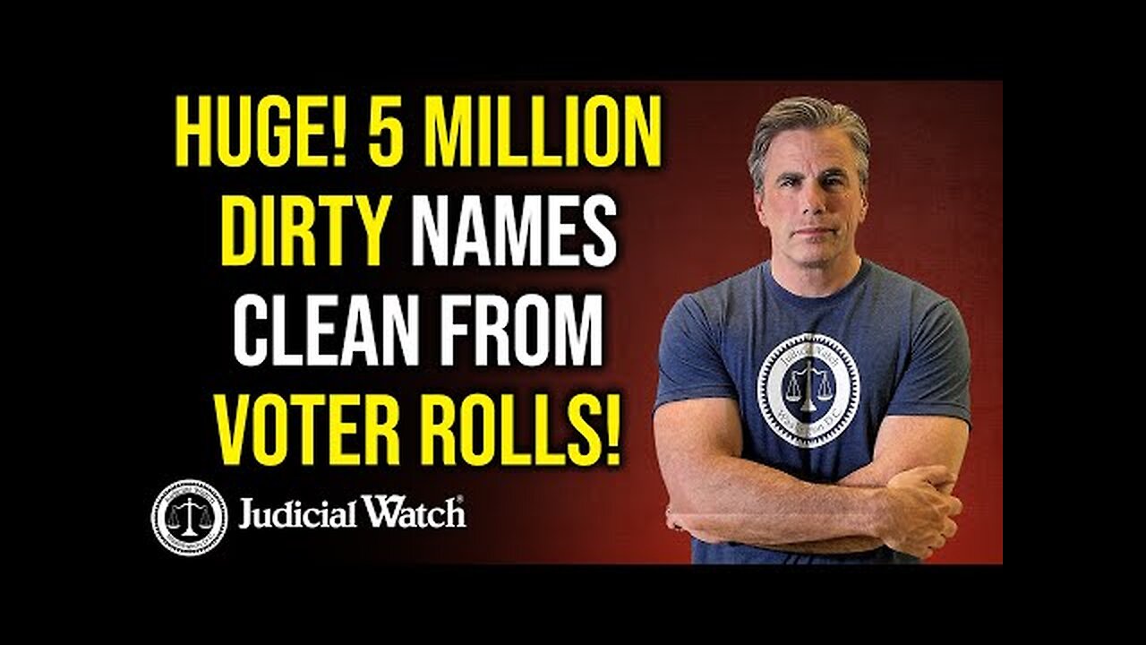 HUGE! 5 Million Dirty Names Clean from Voter Rolls!
