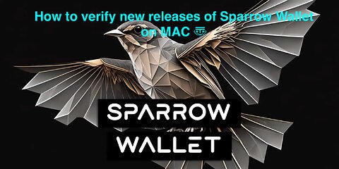How to verify new versions of Sparrow Wallet on Mac